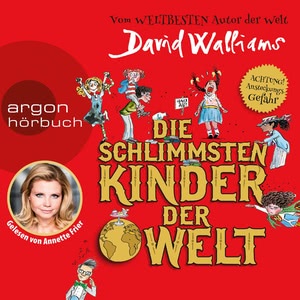 Die schlimmsten Kinder der Welt Hörbuch
